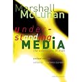 Understanding Media: The Extensions of Man: Critical Edition