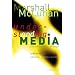 Understanding Media: The Extensions of Man : Critical Edition