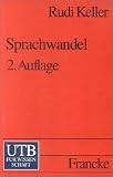 Sprachwandel: Von der unsichtbaren Hand in der Sprache (Uni-Taschenbücher)