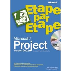Microsoft Project 2002 - Etape par Etape - manuel d'auto-apprentissage - CD-ROM - fran�ais
