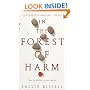 In The Forest Of Harm