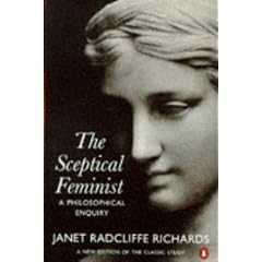 The Sceptical Feminist: A Philosophical Enquiry (Penguin Women's Studies)