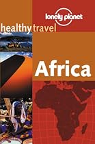 Africa (Lonely Planet Healthy Travel)