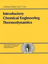 Introductory Chemical Engineering Thermodynamics (Prentice-Hall International Series in the Physical and Chemical Engineering Sciences)