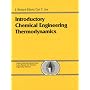 Introductory Chemical Engineering Thermodynamics (Prentice-Hall International Series in the Physical and Chemical Engineering Sciences)