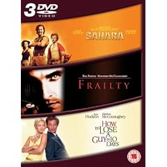 Sahara / Frailty / How To Lose A Guy In 10 Days [DVD] [2005]
