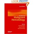 Textbook of Malignant Hematology by Laurent Degos, David C. Linch, and Bob Lowenberg