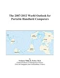 Review ICON Group International, Inc.  / The 2007-2012 World Outlook for Portable Handheld Computers
