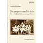 Die vergessenen Fr�ulein: Deutsche Erzieherinnen auf den Azoren / Zeitzeugen berichten