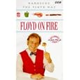 Floyd on Fire: Barbecue the Floyd Way