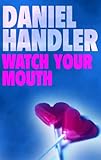 Watch your mouth