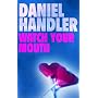Watch Your Mouth