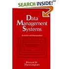 Click here to buy Data Management Systems: Evolution and Interoperation by  Bhavani Thuraisingham.
