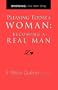 Pleasing Today's Woman: Becoming a Real Man