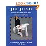 Jiu Jitsu : The Official World Jiu Jitsu Federation Training Manual (White to Green Belt)