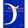 Six Sigma and the Quality Toolbox: For Service and Manufacturing