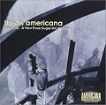 This Is Americana 1: A View From Sugar Hill