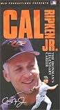 Cal Ripken Jr - The Ironmans Legendary Career [VHS]