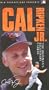 Cal Ripken Jr - The Ironman's Legendary Career [VHS]