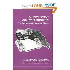On Divination and Synchronicity: The Psychology of Meaningful Chance. Originally Presented As Lectures at the C.G. Jung Institute, Zurich (Studies in Jungian Psychology)