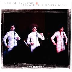 A Bit Of Liverpool & TCB (w/Temptations)