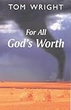 For all God's worth