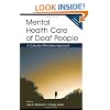 Mental Health Care of Deaf People: A Culturally Affirmative Approach