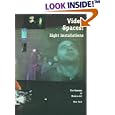 Video Spaces: Eight Installations (A Museum of Modern Art Book)