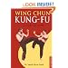Wing Chun Kung-fu: A Complete Guide (Tuttle Martial Arts)