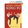 Wing Chun Kung-fu: A Complete Guide (Tuttle Martial Arts)