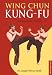 Search : Wing Chun Kung-fu: A Complete Guide (Tuttle Martial Arts)