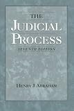 The Judicial Process: An Introductory Analysis of the Courts of the United States, England, and France