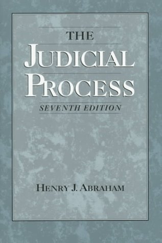 The Judicial Process: An Introductory Analysis of the Courts of the United States, England, and France