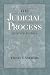 The Judicial Process: An Introductory Analysis of the Courts of the United States, England, and France by Henry J. Abraham ISBN 0195099877