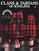 Books : Clans & Tartans of Scotland