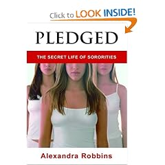 Pledged: The Secret Life of Sororities