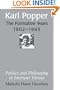 Karl Popper - The Formative Years, 1902-1945: Politics and Philosophy in Interwar Vienna