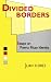 Divided Borders: Essays on Puerto Rican Identity