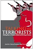 Talking to terrorists : making peace in Northern Ireland and the Basque Country