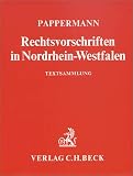 Rechtsvorschriften in Nordrhein-Westfalen (ohne Fortsetzungsnotierung) inkl. 63. Ergänzungslieferung: Sammlung des in Nordrhein-Westfalen geltenden Bundes- und Landesrechts
