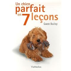 Un chien parfait en 7 le�ons