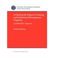  Evaluating the Impact of Training and Institutional Development... by Suzanne Taschereau