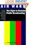 Air Wars: The War Over Public Broadcasting