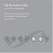 Music : The Romantic Cello