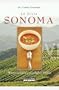 La Dieta Sonoma: Mejore su Figura y su Salud en 10 Dias (Spanish Edition)