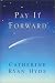 Pay It Forward: A Novel
