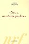 Nous, on n'aime pas lire
