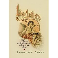 Love Letters: How to Write Them and When to Use Them
