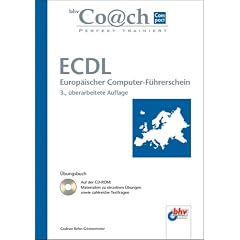 ECDL. Europ�ischer Computer-F�hrerschein. �bungsbuch: Auf der CD-ROM: Materialien zu den einzelnen �bungen sowie zahlreiche Testfragen