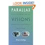 Parallax Visions: Making Sense of American&ndash;East Asian Relations at the End of the Century (Asia-Pacific: Culture, Politics, and Society)